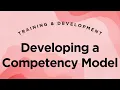 How Organizations Develop Competency Models - Training Development Lecture 3 23