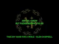 Download Lagu TAKE MY HAND FOR A WHILE - GLEN CAMPBELL MP3