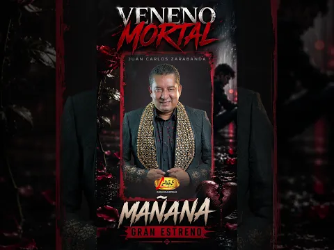 #mañana #granestreno #VenenoMortal #JuanCarlosZarabanda #discoslags