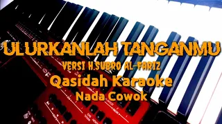 Download Ulurkanlah Tanganmu - Nada Cowok || Versi H.Subro Al-Fariz || Qasidah Karaoke MP3