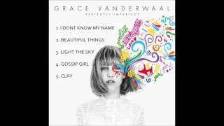 best songs of grace vanderwaal full album perfectly imperfect 