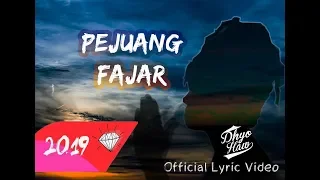 Download DHYO HAW - PEJUANG FAJAR (Official Lyric Video) #Darisebuahruangkamaryangharum MP3