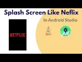 Lecture 30 How to Create Splash Screen in Android Studio