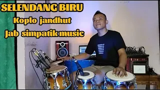 SELENDANG BIRU - COVER KENDANG - KOPLO JANDHUT JAB SIMPATIK MUSIC