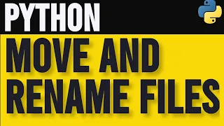 How to Move and Rename Files Using os and shutil in Python