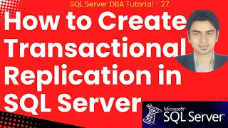 How to Create Transactional Replication in SQL Server