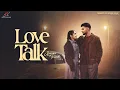 Lagu Love Talk (Official Video) | Simer Thind| Ministry of Sound Music  | Latest Punjabi Song 2026