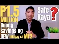 Download Lagu My Personal Opinion - P1.5 Million Buong Savings Nilagay Sa PAGIBIG MP2, Safe Kaya?