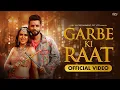 Download Lagu GARBE KI RAAT - Rahul Vaidya RKV , Nia Sharma , Yashita Sharma | Latest Hindi Garba Song 2021