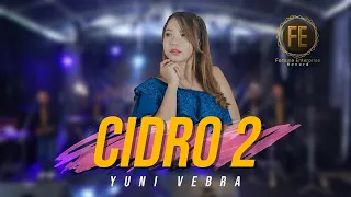 Download YUNI VEBRA - CIDRO 2 (Official Music Video) Panas-panase serngenge kuwi MP3