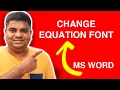 How to Change the Default Equation Font in MS Word
