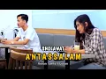 Download Lagu ANTASSALAM || RONAN SAEFULL GOBAN
