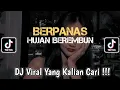 Download Lagu DJ BERPANAS HUJAN BEREMBUN || DJ SEJARAH MUNGKIN BERULANG VIRAL TIKTOK TERBARU MENGKANE KALIAN CARI 