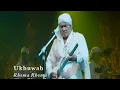 Rhoma Irama - Ukhuwah (Stereo | Official Music Video)