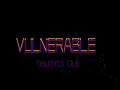Gauchito Club - Vulnerable - (bubumy_r) REMASTERED
