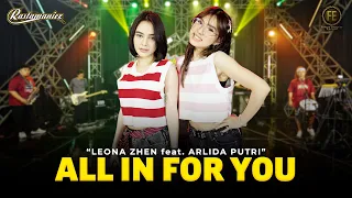 arlida putri ft leona zhen all in for you feat rastamaniez official live version 