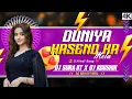Download Lagu DUNIYA HASEENO KA MELA | HINDI SONG | DJ SURAJIT X DJ KOUSHIK