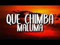 Download Lagu Maluma - Que Chimba (Letra/Lyrics)