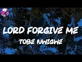 Tobe Nwigwe - LORD FORGIVE ME (Lyric Video) | Myspace