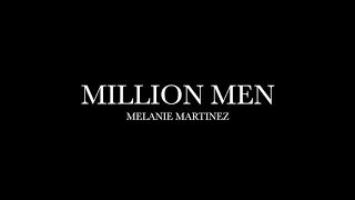 million men by melanie martinez lyrics 