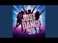 Lagu Just Dance 5-6-7