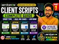 ServiceNow Client Scripts Complete Guide onLoad onChange onSubmit onCellEdit Part 1