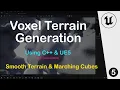 UE5 C Tutorial - Smooth Voxel Terrain Generation Part 5 Marching Cubes