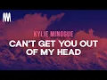 Download Lagu Kylie Minogue - Can’t Get You Out of My Head (Lyrics)