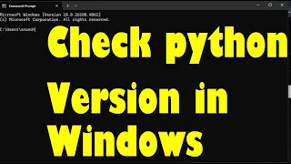How to find python version Check Python Version in Cmd