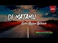 Download Lagu SUFIAN SUHAIMI - DI MATAMU REGGAE SKA NEW COVER 2019