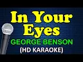 Download Lagu IN YOUR EYES - George Benson (HD Karaoke)
