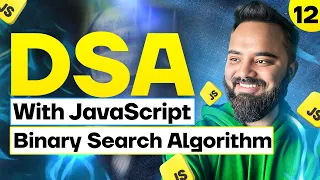Binary Search Algorithm DSA with JavaScript Part 12 Real-World Example