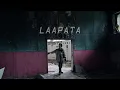 Download Lagu Laapata - @hashbbc x @catchyproductions x @KavyaKritiMusic | CottonBro | Music Video
