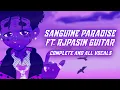 Sanguine Paradise ft. RJ PASIN (GUITAR LOOP REMIX) - Complete version