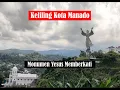 Lagu Monumen Yesus Memberkati Citraland Manado, menikmati Tinutuan Manado khas WARONG KOBONG