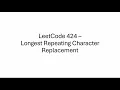 Longest Repeating Character Replacement - LeetCode 424