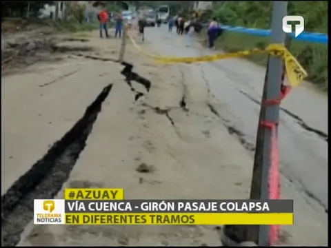 Vía Cuenca - Girón Pasaje colapsa en diferentes tramos