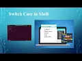 How to use Switch Case statements in Bash Programming in Linux