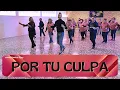 Download Lagu POR TU CULPA coreo Hantos Djay - Linedance 2025