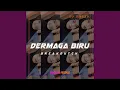 Download Lagu DJ DERMAGA BIRU BREAKDUTCH