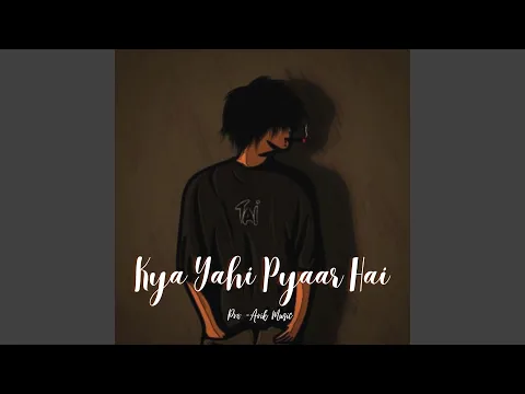 Download MP3 Kya Yahi Pyaar Hai