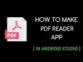 HOW TO MAKE PDF READER APP IN ANDROID STUDIO