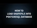 How to load a Shapefile into a PostgreSQL database