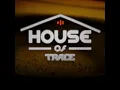 Download Lagu TRACE Urban HOUSE OF TRACE