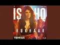 Download Lagu Ishq Bukhaar (From \