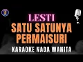 Download Lagu KARAOKE SATU SATUNYA PERMAISURI - LESTI
