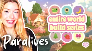 Building an ENTIRE WORLD in Paralives Starting With NOTHING
