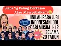 Download Lagu DERETAN JURI INDONESIAN IDOL SELAMA 20 TAHUN, DARI TAHUN 2004-2024