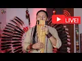 Download Lagu Live Flute Music from Ecuador for Relax