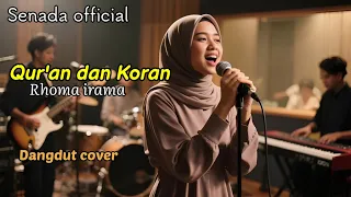 qur an dan koran rhoma irama cover dangdut penuh makna senada official
